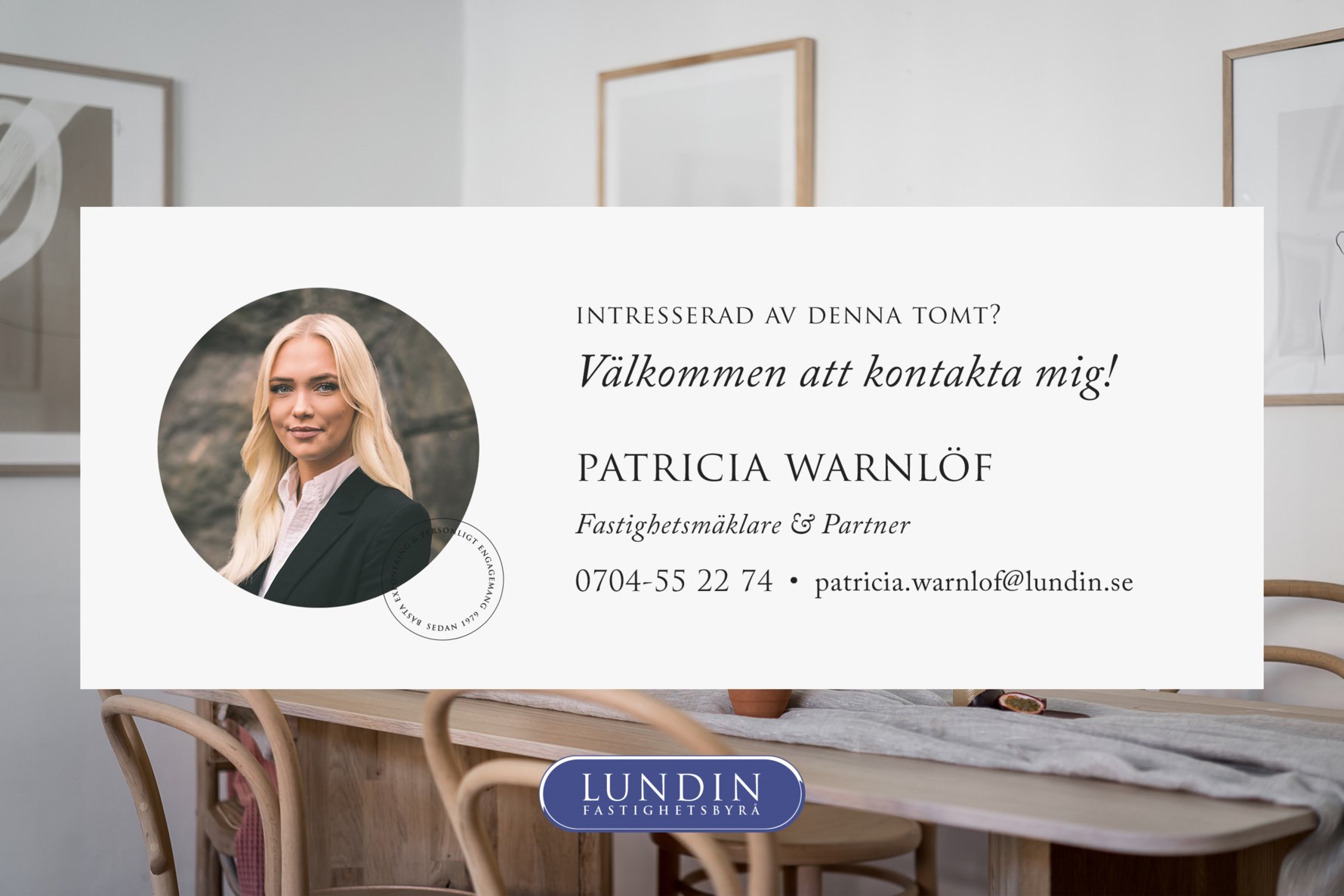 Välkommen att kontakta Patricia gällande denna tomt